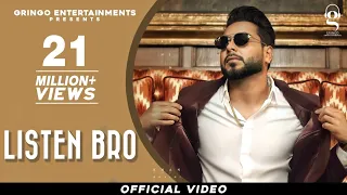 Listen Bro Khan Bhaini Video Song